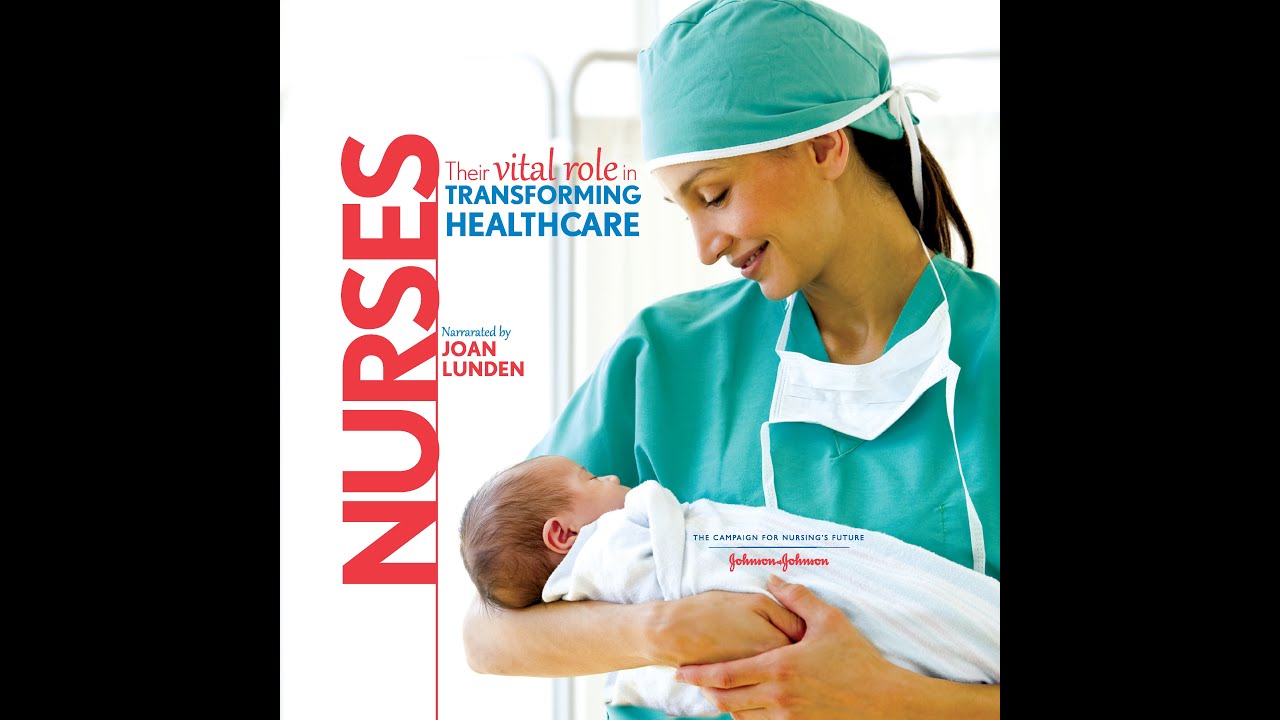 NURSES: Their Vital Role in Transforming Healthcare