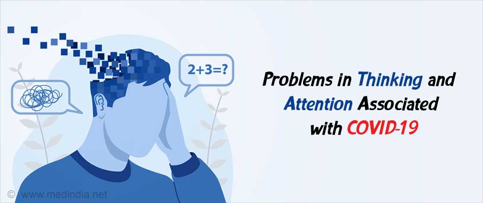 COVID-19 Associated With Problems in Thinking, Attention