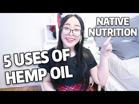 5 USES OF HEMP OIL (NATIVE NUTRITION)