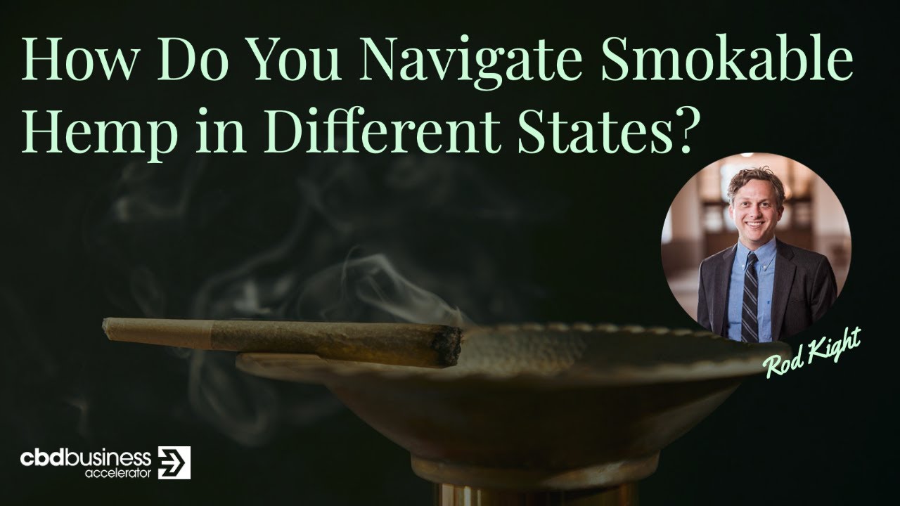 How Do You Navigate Smokable Hemp in Different States?