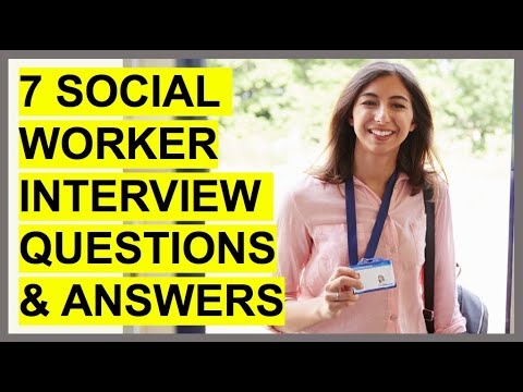 7 SOCIAL WORKER INTERVIEW QUESTIONS & ANSWERS! (How To PASS a Social Worker interview.)