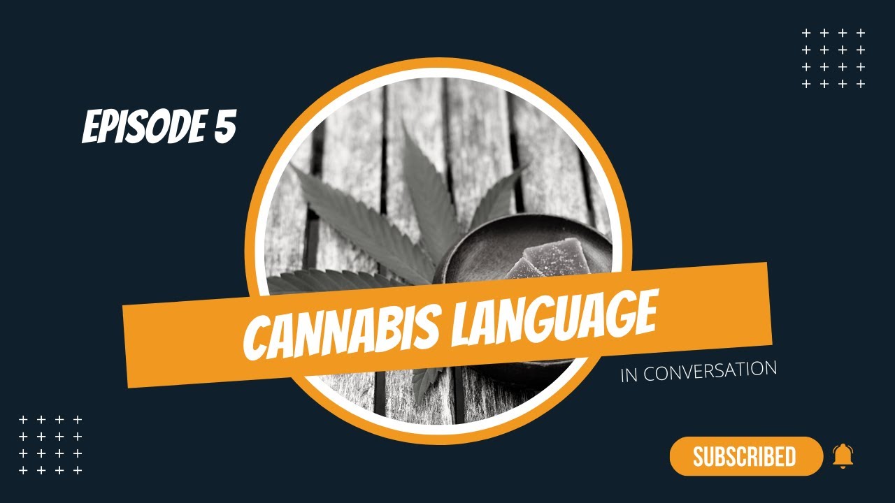 UK Cannabis Language : In Conversation with Simpa Carter