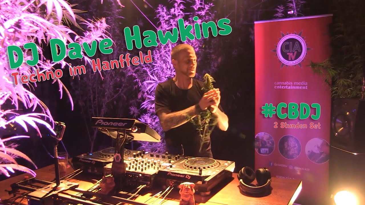 DJ Dave Hawkins live @ Austrian Cannabis Greenhouse for CIA-TV 01.10.2020