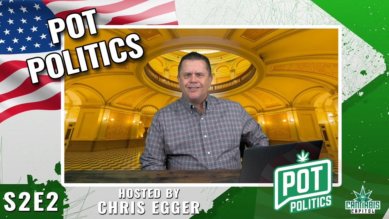 Pot Politics – S2E2 Chris Egger