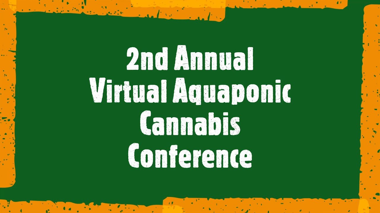 2nd Annual Virtual Aquaponic Cannabis Conference: Dragonfly Earth Medicine