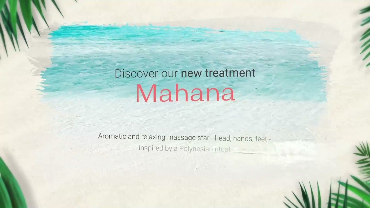 MAHANA TREATMENT