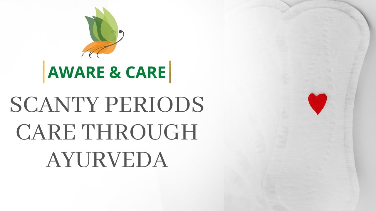 Santhigram Wellness 'Aware and Care' Episode 67 – Scanty periods care through Ayurveda.