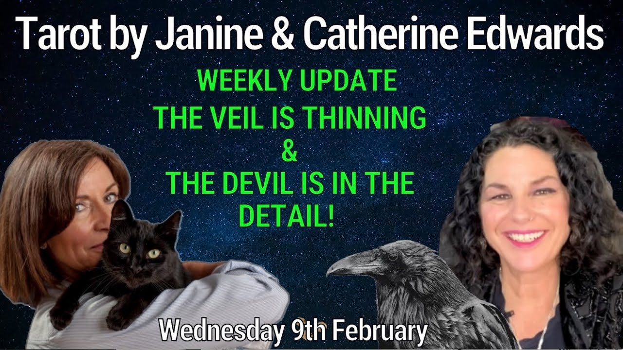 Tarot By Janine with Catherine 9th Feb: The Devil is In The Detail & The Veil is Thinning!