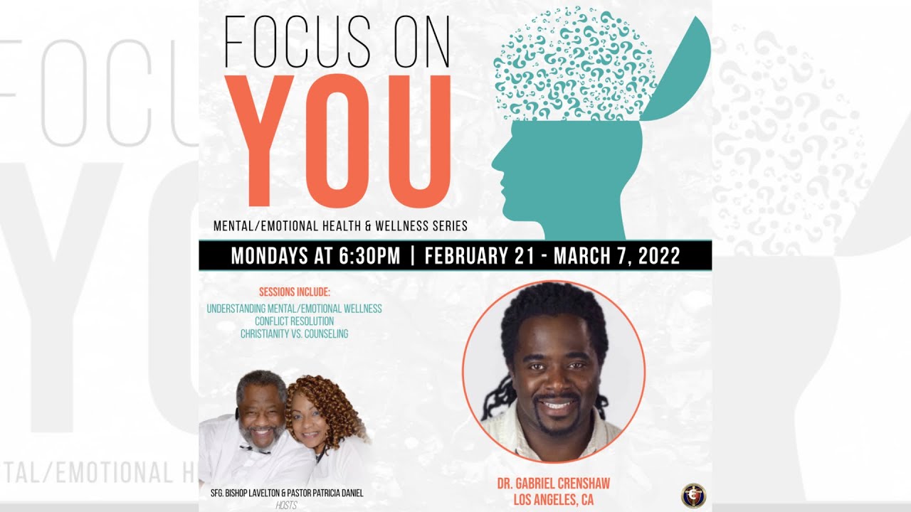 "Focus on You" Mental Health/Wellness Session – Counseling Vs. Christianity