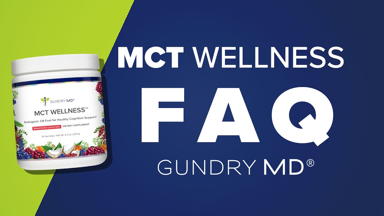 MCT Wellness | FAQ | Gundry MD