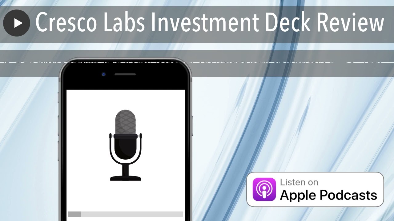 Cresco Labs Investment Deck Review