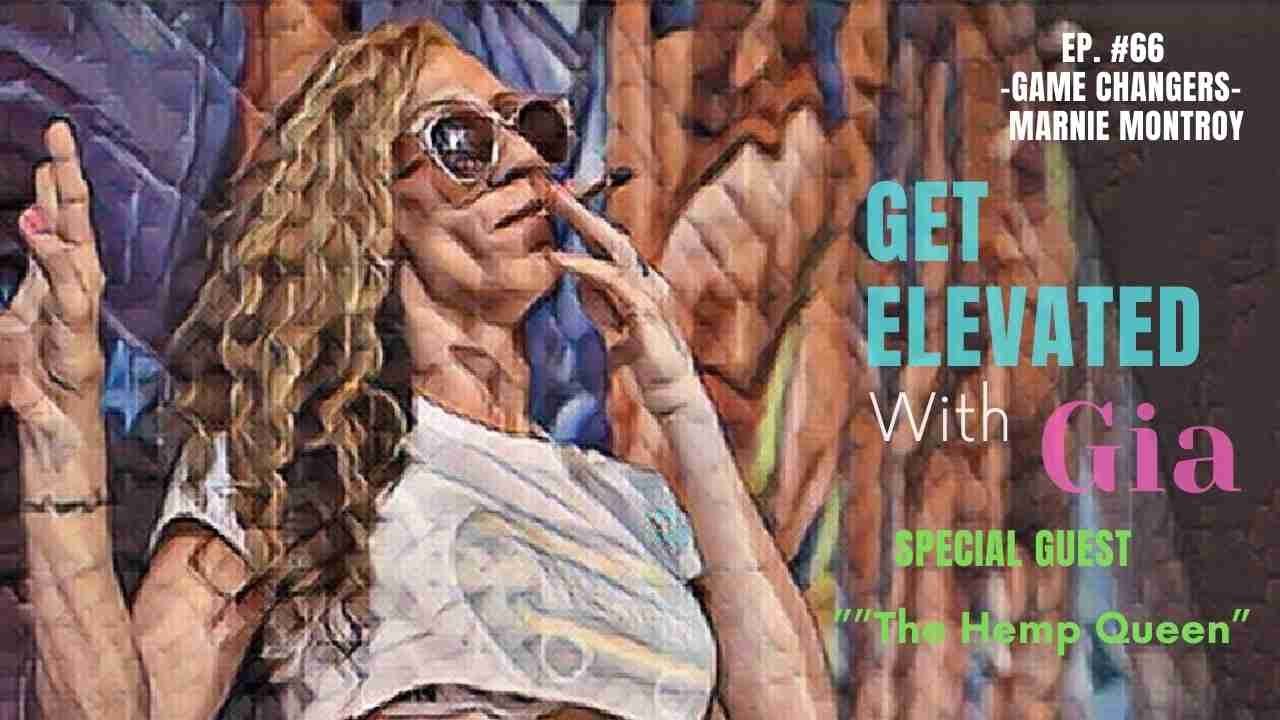 Marnie Montroy “The Hemp Queen” explore her journey into cannabis & her huge impact in the CBD world