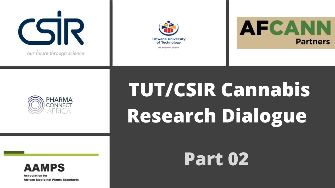 TUT/CSIR Cannabis Research Dialogue – Part 02