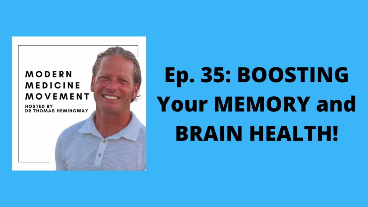 035: Boost Your BRAIN HEALTH and MEMORY with these Simple Tips!