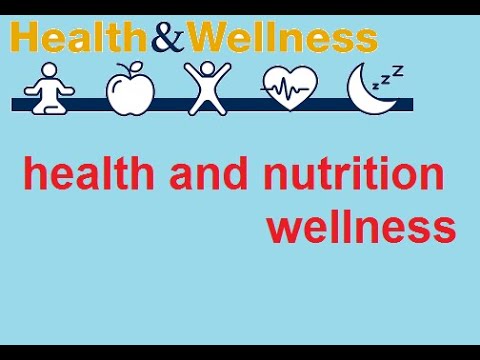 health and  nutrition wellness