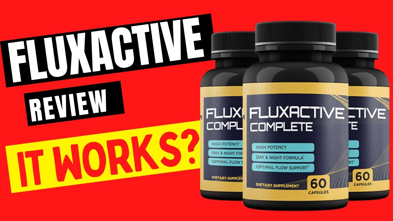 ⚠️Does Fluxactive Really Work? Fluxactive Review Complete 2022! You Need To Know!