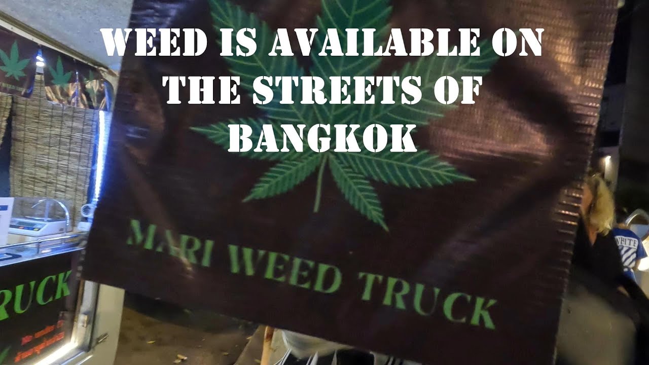 Weed is Now Available on the Streets of Bangkok