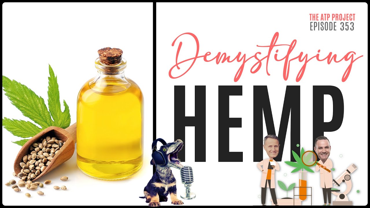 Demystifying Hemp | The ATP Project 354