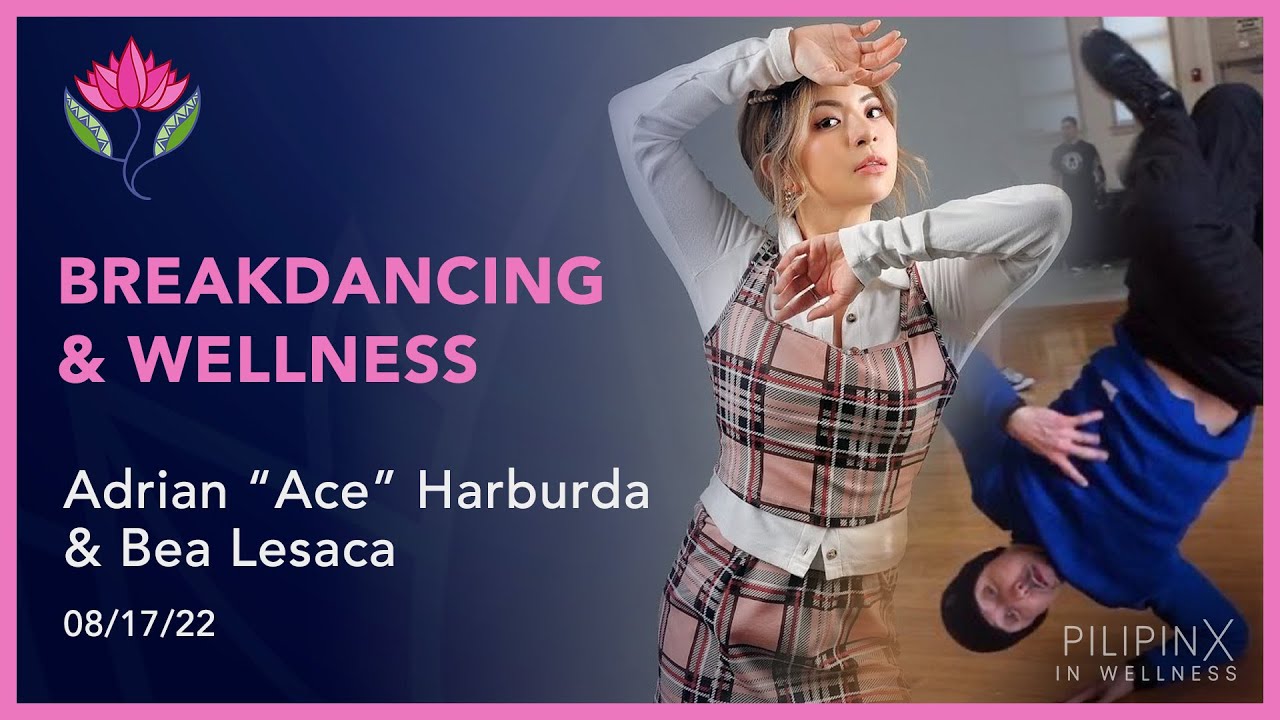 Breakdancing & Wellness with Ace & Bea