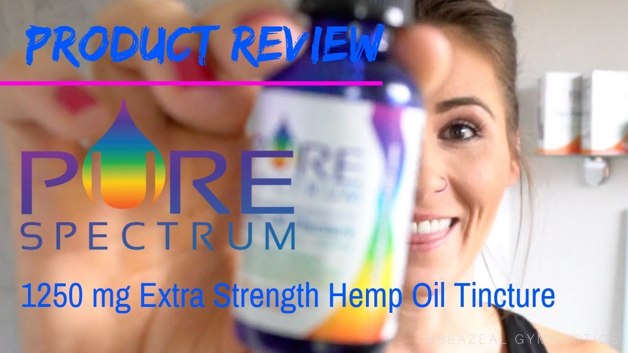 THE BEST CBD OIL | Pure Spectrum Hemp Oil Tincture