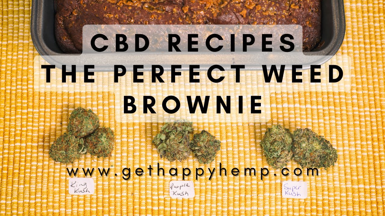 The Best Weed Brownie Recipe by Happy Hemp – CBD and Delta 8 THC Recipes – Ways to Cook with CBD