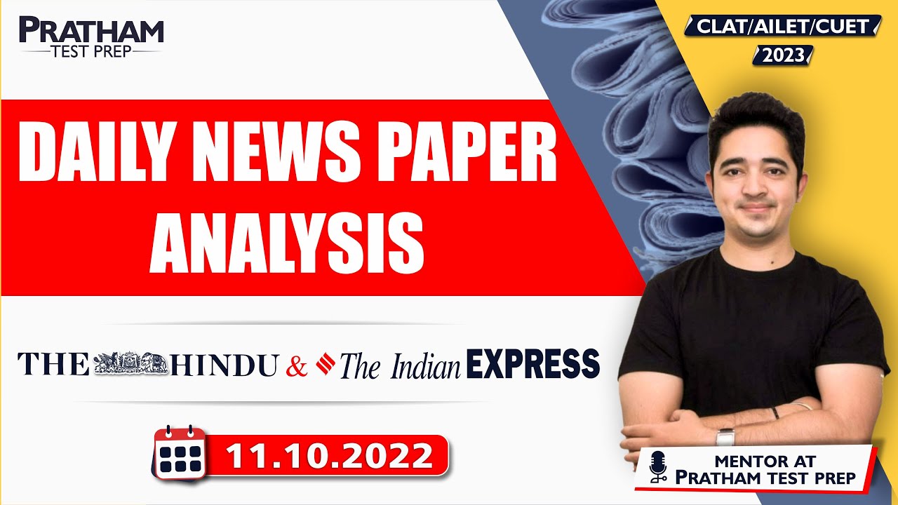 DAILY NEWSPAPER ANALYSIS | THE HINDU & The Indian EXPRESS (11th Oct ) | PRATHAM Test Prep