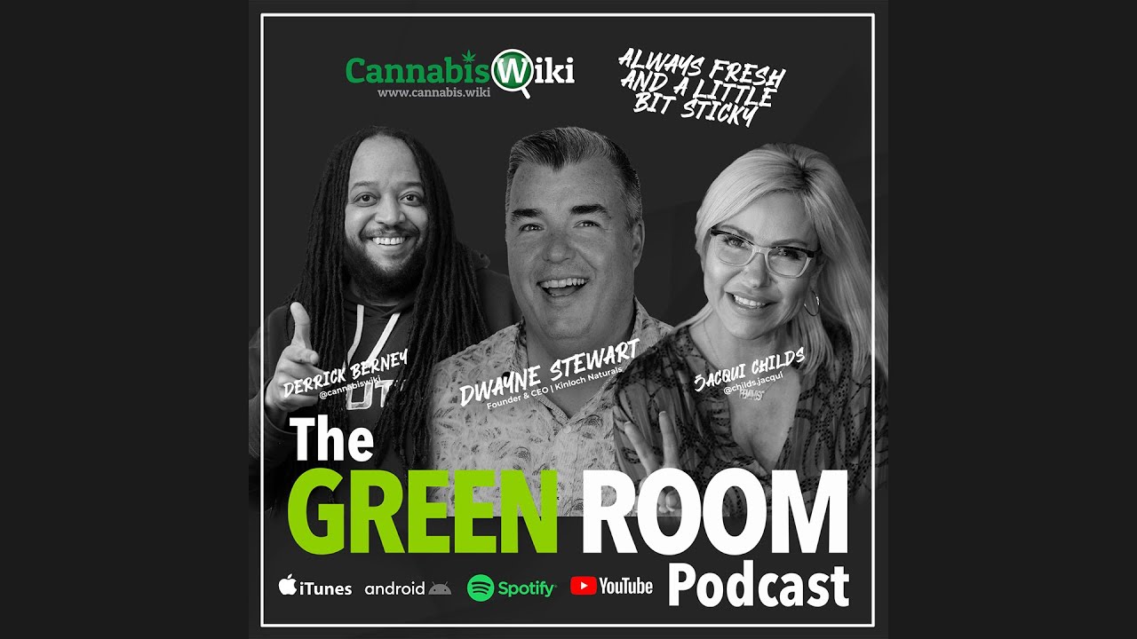 The Green Room Podcast – Episode 70 – Dwayne Stewart – Kinloch Naturals