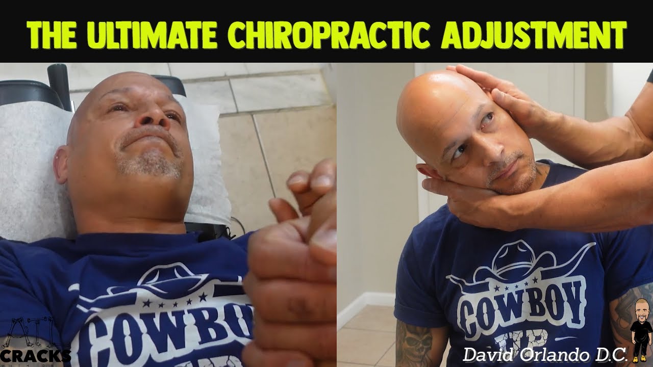 The ULTIMATE CHIROPRACTIC ADJUSTMENT!