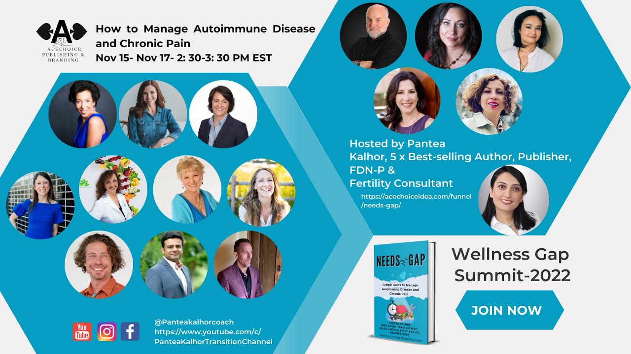 Needs Gap Book Launch and Wellness Gap Summit, Managing Autoimmune disease and chronic pain