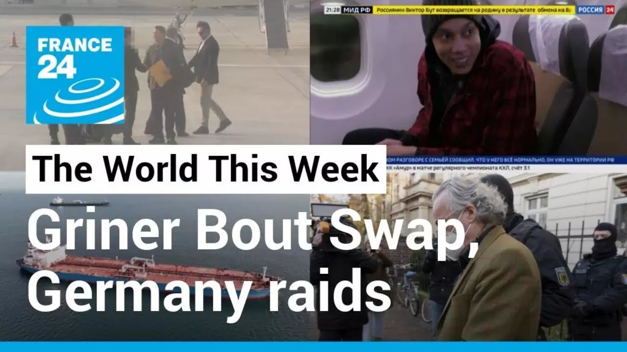 Griner-Bout swap, Ukraine energy crisis, No compromise in Iran, Germany's Der Coup • FRANCE 24