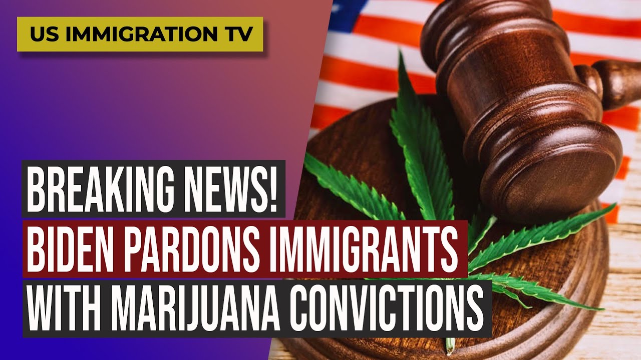 BREAKING NEWS! BIDEN PARDONS IMMIGRANTS WITH MARIJUANA CONVICTIONS