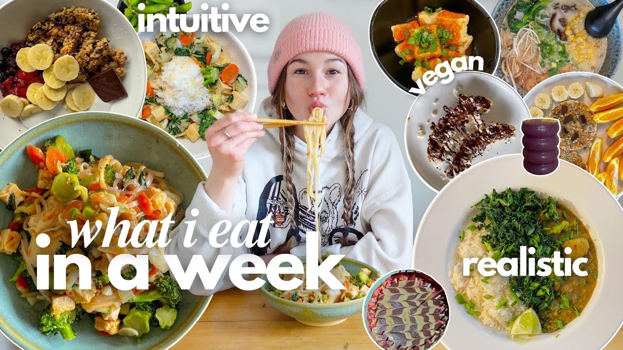 what I eat in a week intuitively 🫐✨ ( realistic + vegan )