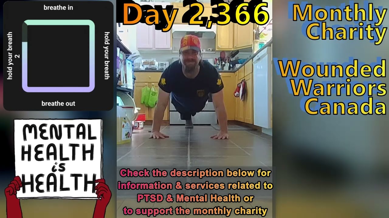 Day 2,366 | 4,535 Days To Go! | Ep 05: 5 Sets of 22 Push Ups Challenge for Wounded Warriors Canada