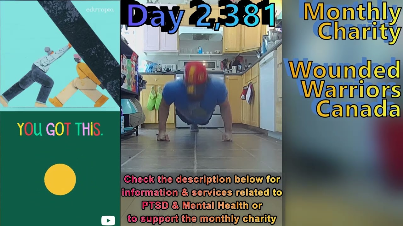 Day 2,381 | 4,520 Days To Go! | Ep 20: 5 Sets of 22 Push Ups Challenge for Wounded Warriors Canada