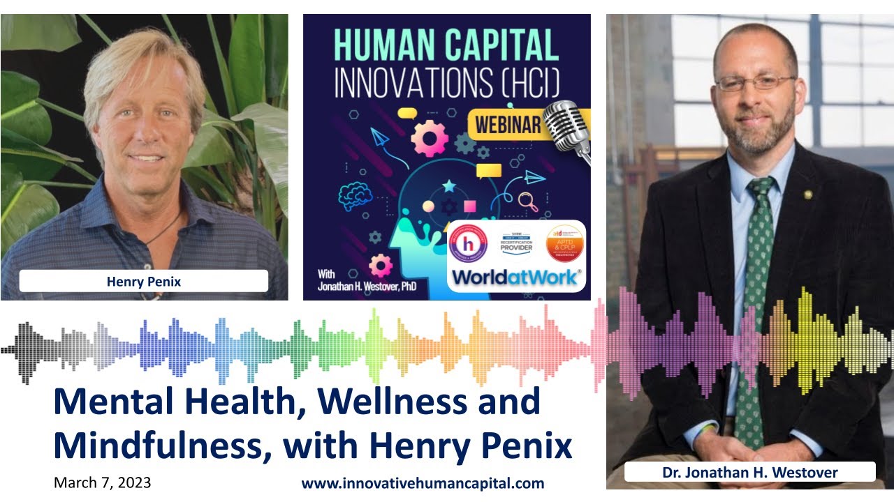 Mental Health, Wellness and Mindfulness, with Henry Penix