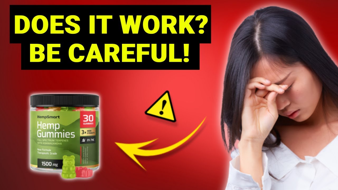 ((BE CAREFUL!))- Smart Hemp Gummies Reviews! Smart Hemp Work? Smart Hemp Gummies Review Hemp Gummies