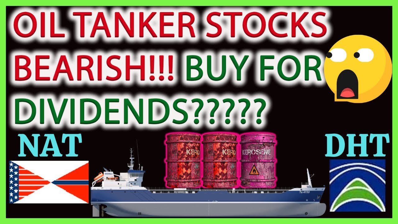 OIL TANKER STOCKS BEARISH AFTER OPEC MEETING?! BUY NOW FOR DIVIDENDS?(NAT, DHT)🚨OIL TANKER ANALYSIS🎯