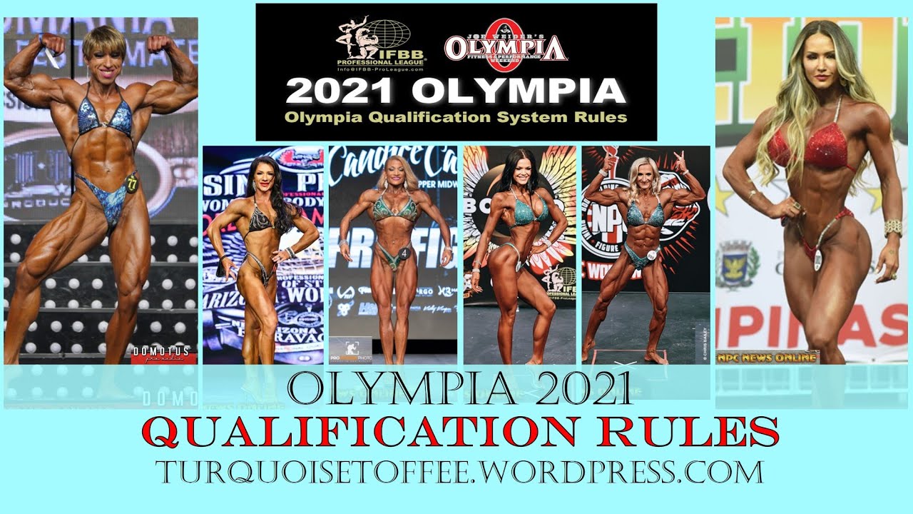 Olympia 2021 Qualification Rules: Bikini Wellness Fitness Figure Women's Physique & Bodybuilding