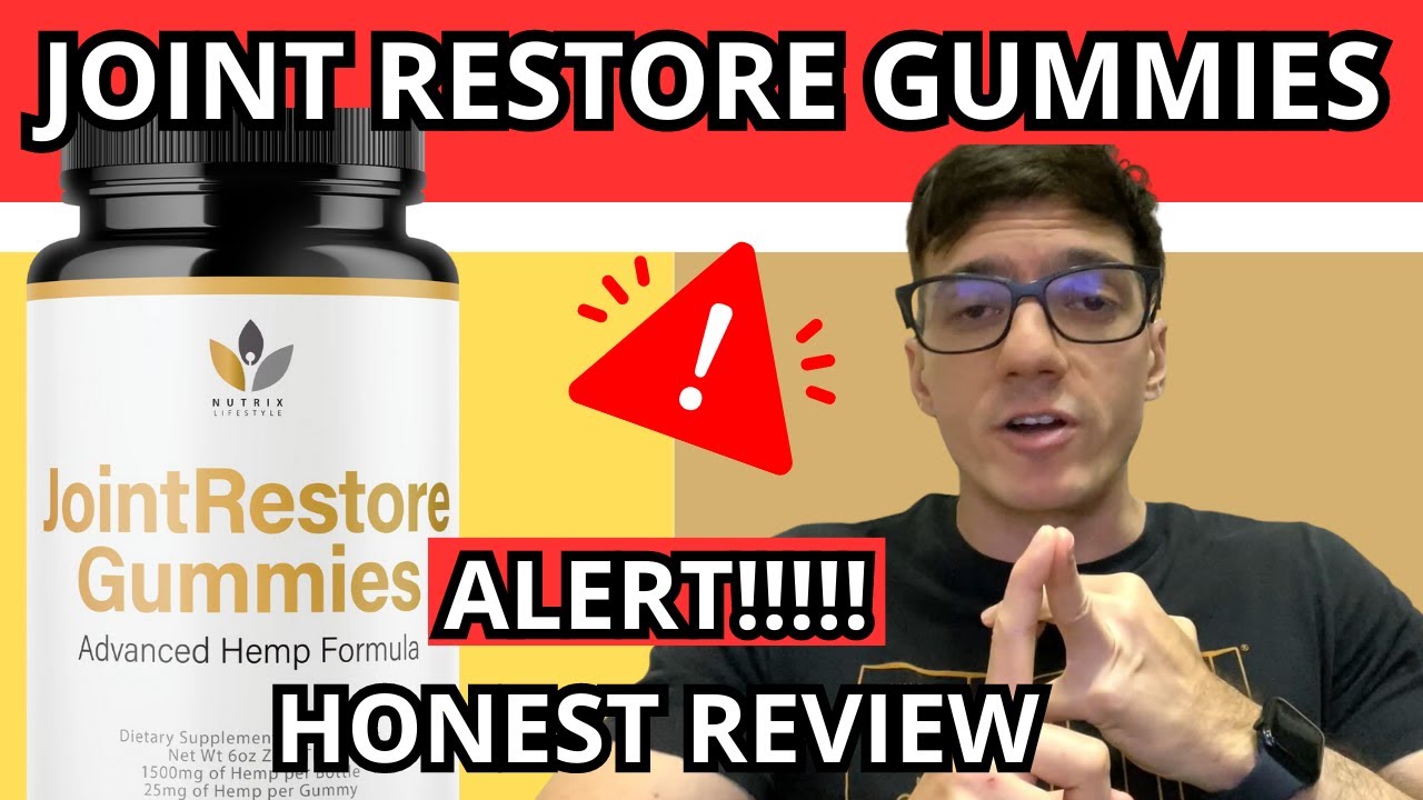 Joint Restore Gummies by Prosper Wellness Review – Joint Restore Gummies