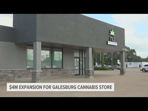 $4M expansion for Galesburg cannabis store, expected to bring around 30 jobs