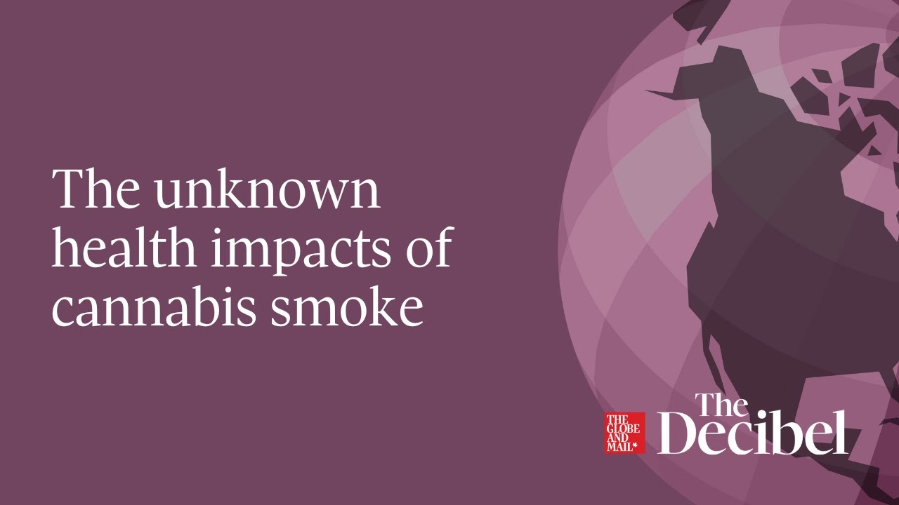 The unknown health impacts of cannabis smoke – #podcast