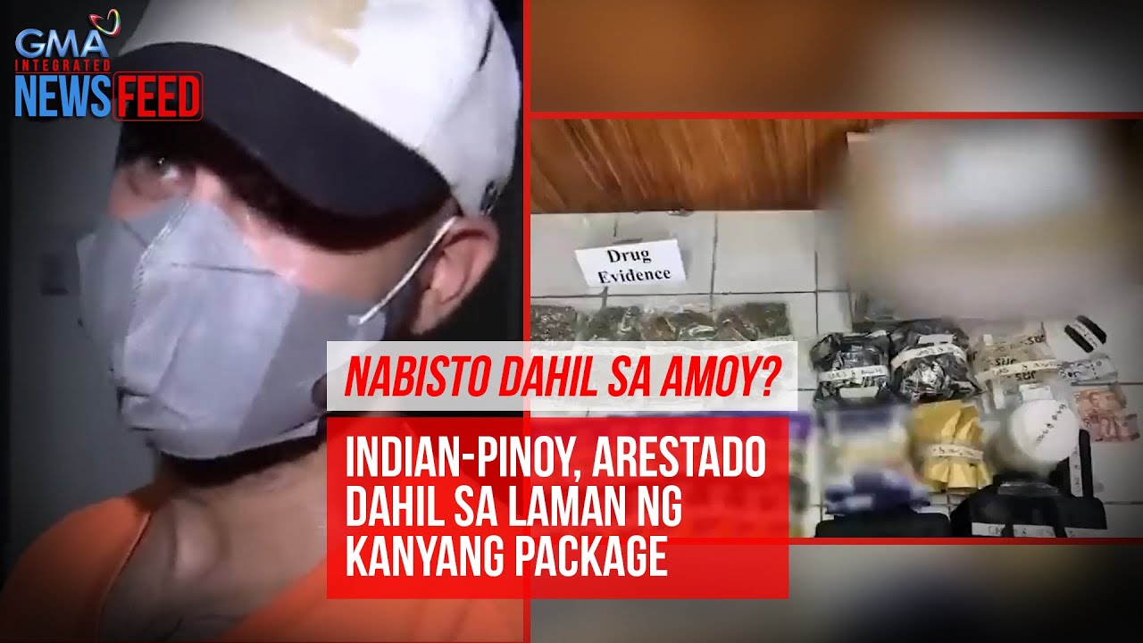 Nabisto dahil sa amoy? Indian-Pinoy, arestado dahil sa laman ng kanyang… | GMA Integrated Newsfeed