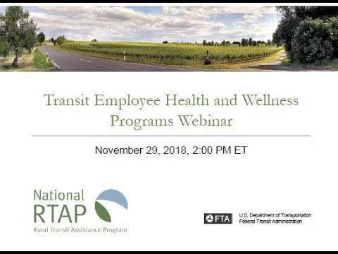 National RTAP Webinar: Transit Employee Health and Wellness Programs