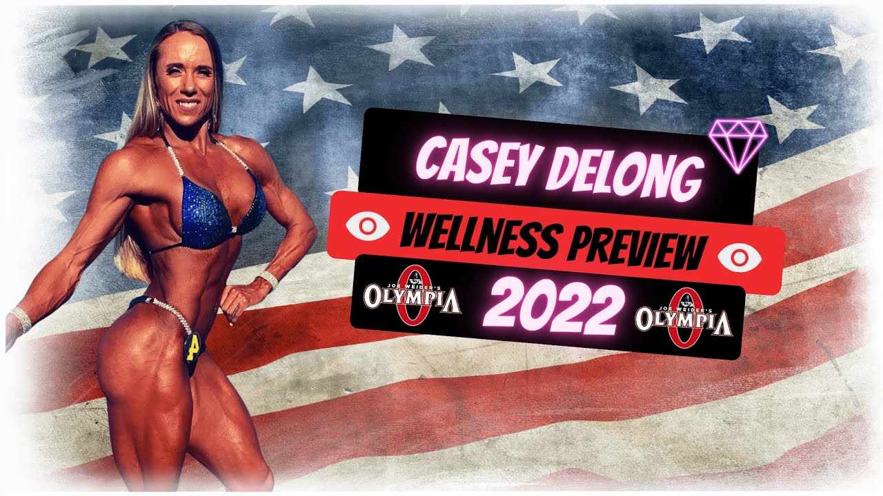 🔥 Wellness Olympia 2022 I Preview I Casey Delong I Muscle girl #shorts