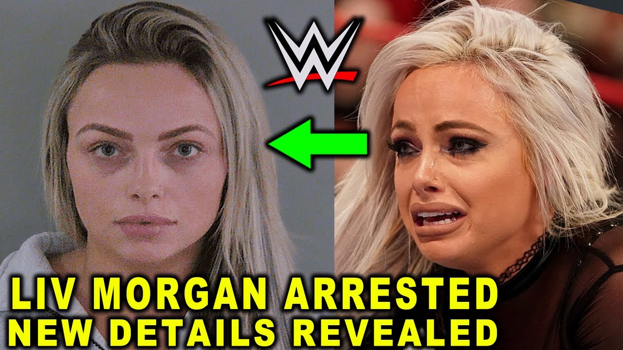 Liv Morgan Arrested by Police and Sent To Jail as Fans Worry She Will Be Fired from WWE – WWE News