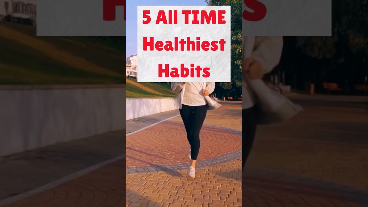 All Time Healthiest Habits #wellnessjourney #shorts #antiaging #healthyhabits