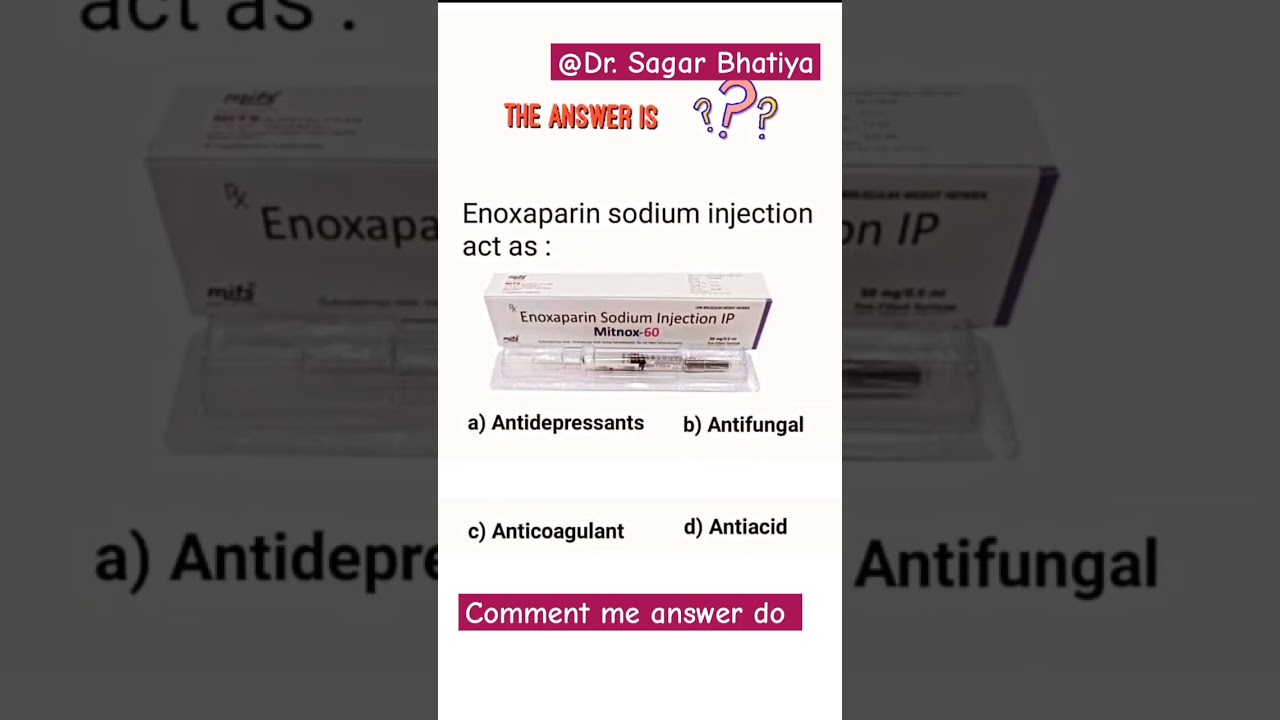 Enoxaparin sodium injection act as:#shorts #viral #medical #reels