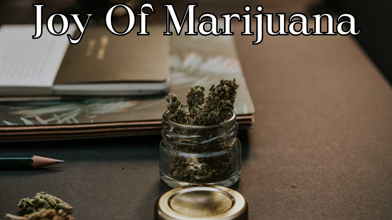 Joy Of Marijuana