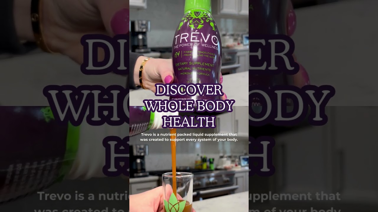 Discover Whole Body Health |Trevo Wellness | Liquid Supplement | 174 Nutrients in Each Dose  #health