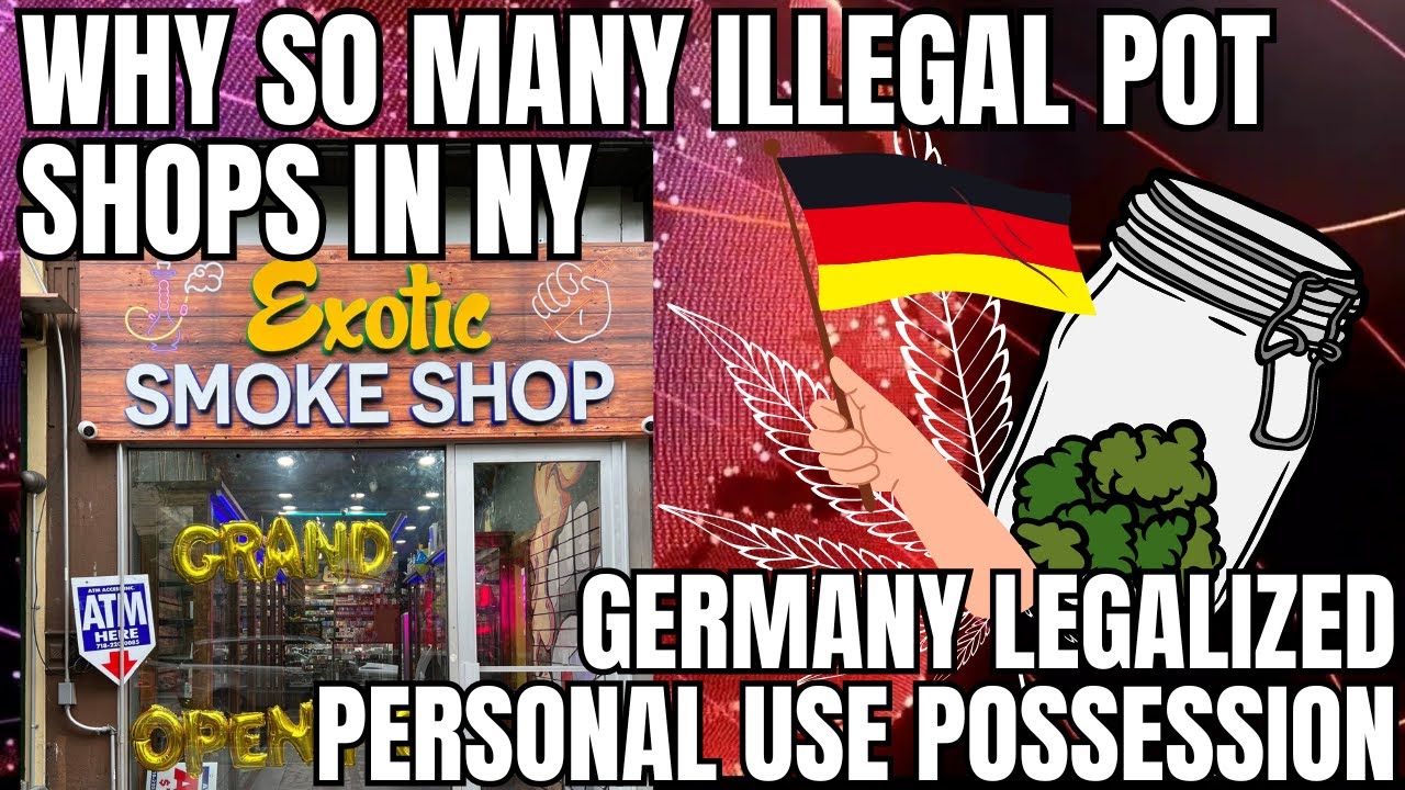 Why Are There Still Illegal Weed Stores All Over the City? | Germany legalises cannabis possession